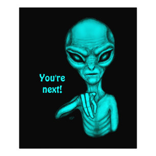 Impression Photo Mauvais Alien, Tu es le prochain !