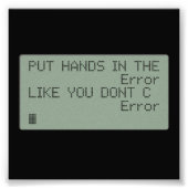 Impression Photo Mettez vos mains dans l'erreur (Devant)