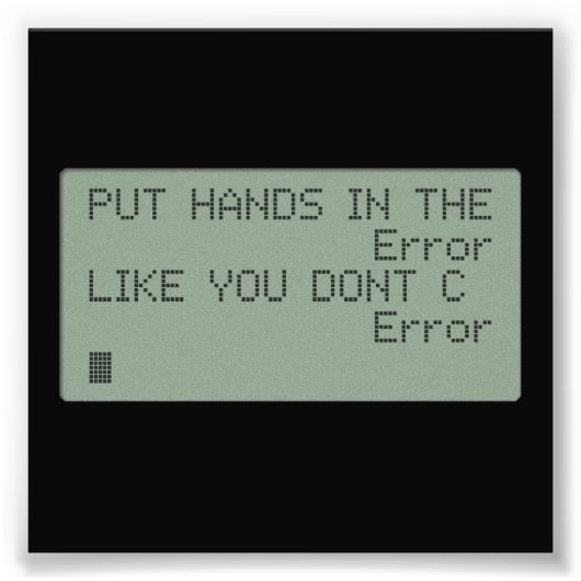 Impression Photo Mettez vos mains dans l'erreur (Devant)