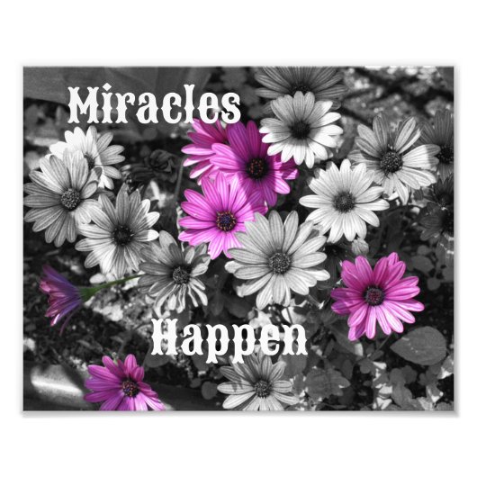 Impression Photo Miracles Happen Fleurs de marguerite Inspirationne (Devant)