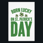 Impression Photo Né Lucky sur St Patrick's Day Irlandais Anniversai<br><div class="desc">Né Lucky sur St Patrick's Day Irlandais Anniversaire</div>