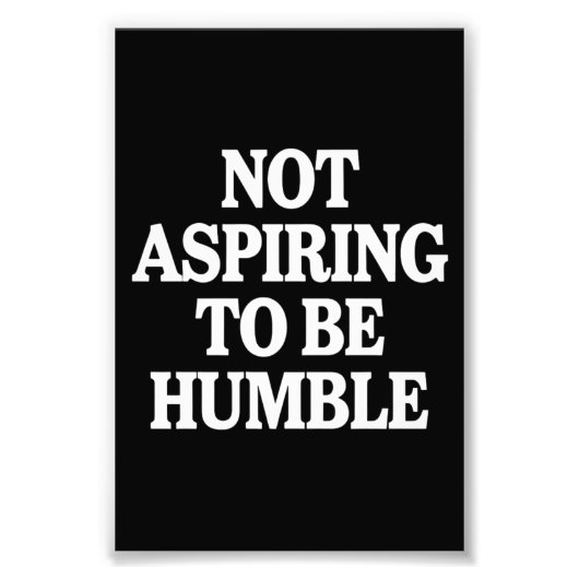 Impression Photo Ne pas aspirer à être humble Kamala Harris féminis (Devant)