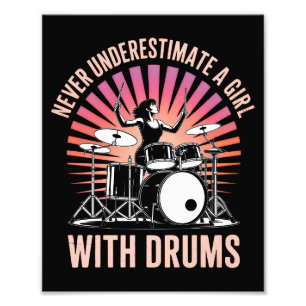 Impression Photo Ne sous-estimez jamais une fille batteur Bat drums