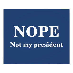Impression Photo NON pas mon président personnalisable