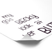 Impression Photo Oh Mon Dieu Becky Regarde Sa Butte (Coin)