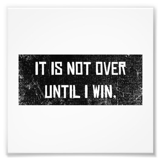 Impression Photo Pas avant que je gagne Motivation Dire la réussite (Devant)