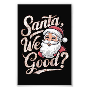 Impression Photo Père Noël, on va bien ? Enfants Noël Funny Noël