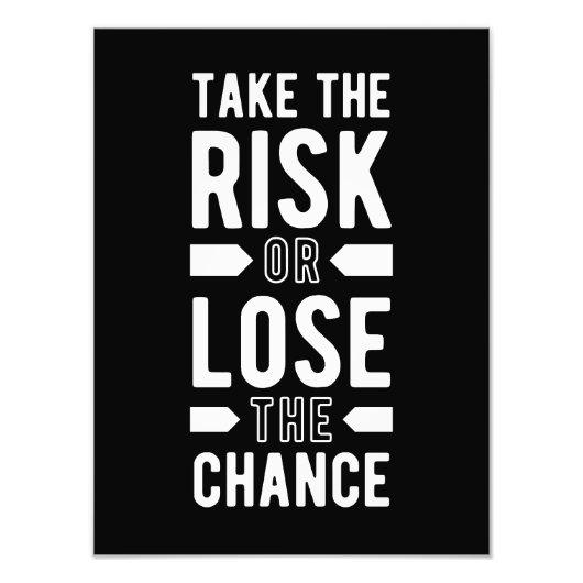Impression Photo Prenez la motivation du risque (Devant)