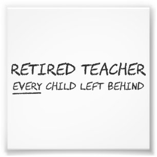 Impression Photo Professeur retraité CHAQUE enfant laissé