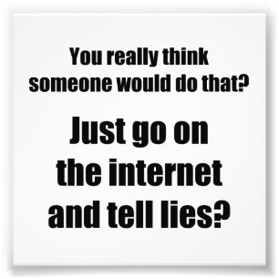 Impression Photo Qui écarte des mensonges sur l'Internet ?