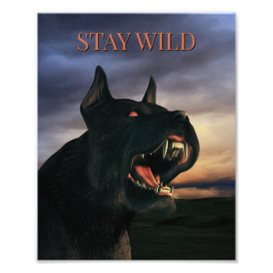 Impression Photo Restez Sauvage. Gros chien noir