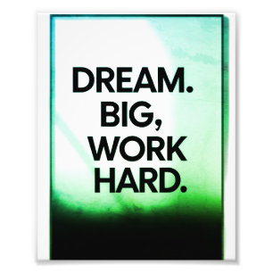Impression Photo Rêve Grand Travaille Dur Mur de Motivation Minim