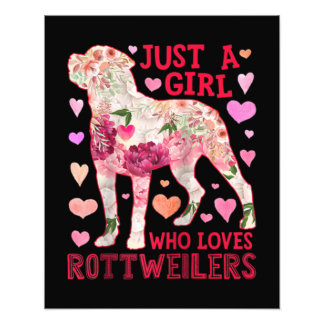 Impression Photo Rottweiler Just A Girl Who Loves Dog