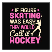 Impression Photo Si Le Patinage Artistique Était, On L'Appelerait H (Devant)