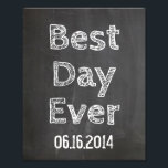 Impression Photo Signer mariage Style Chalkboard Meilleur Jour Jama<br><div class="desc">Ce magnifique panneau imprimable avec un faux arrière - plan de tableau noir se lit simplement "Meilleur jour". Customisez-le avec votre date d'événement.</div>