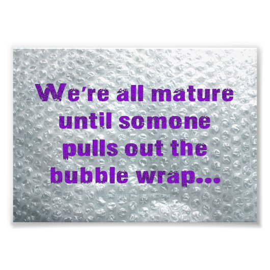 Impression Photo SlipperyJoe's Bubble Wrap pop drôle dire pur (Devant)