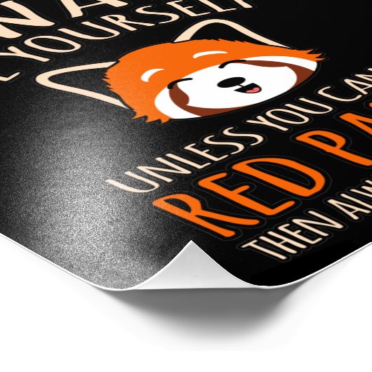 Impression Photo Soyez Toujours Un Panda Rouge Cute Animaux Pandas  (Coin)