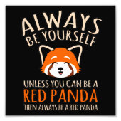 Impression Photo Soyez Toujours Un Panda Rouge Cute Animaux Pandas  (Devant)