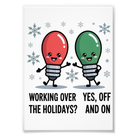 Impression Photo Travailler pendant les fêtes Noël drôle plaisanter (Devant)