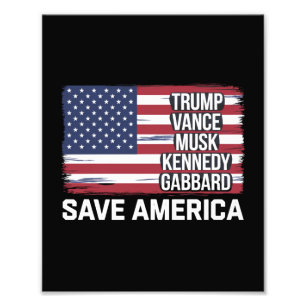Impression Photo Trump Vance Musk Kennedy Gabbard 2024 Sauver l'Amé