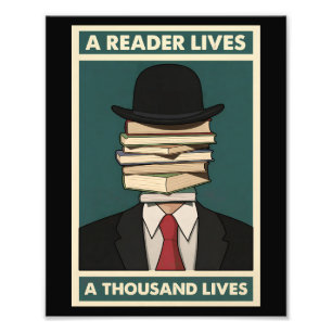 Impression Photo Un lecteur vit mille vies Sagesse bibliophile