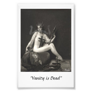 Impression Photo "Vanity is Dead"