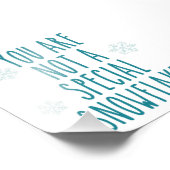 Impression Photo Vous n'êtes pas un flocon de neige spécial (Coin)