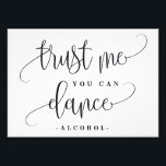 Impression Photo Vous Pouvez Danser Bar Signer Choisir Votre Taille<br><div class="desc">Organisez une célébration élégante avec cette invitation moderne que vos invités adoreront. Conception par © berryberrysweet. Des fichiers numériques imprimables sont disponibles ! Visitez notre site web à www.berryberrysweet.com pour plus de détails !</div>