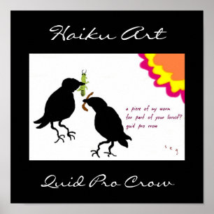 Impression Quid Pro Crow Haiku Art