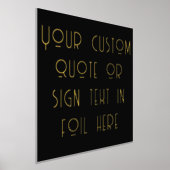 Impressions Dorure 12x12 Black GOLD Custom Sign Quote ART DECO Police (Poser)
