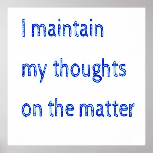 Impressions Dorure Je Maintiens Mes Réflexions Sur Le Sujet (Recto)