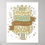 Impressions Dorure La Crème De Glace Rend Tout Mieux - Lettres<br><div class="desc">Cette affiche exquise présente la citation inspirante "La crème glacée fait tout mieux" en belles lettres, dressée contre un arrière - plan étonnant de feuille. Imprimée sur papier de haute qualité, cette affiche est un complément parfait à la collection de tous les amateurs de crème glacée. Il est disponible en...</div>