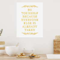 Motivational Be Yself Citation Gold