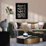 Impressions Dorure Rêve Motivationnel Souhaite Le rendre Noir<br><div class="desc">Rêve Motivationnel Il Souhaite qu'il se passe Black Luxury Real Foil dans votre choix de l'or ou de l'argent pour la citation positive Vous avez ceci sur un arrière - plan blanc que vous pouvez changer à une autre couleur si vous le souhaitez.</div>