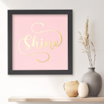 Impressions Dorure Texte inspirant brillant or rose ou argent<br><div class="desc">Affiche inspirante avec le texte "brille" sur un arrière - plan rose.</div>
