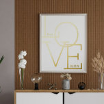 Impressions Dorure Typographie moderne Love Initiales Mariage Date Or<br><div class="desc">Moderne et romantique imprimé date mariage avec LOVE écrit dans une feuille d'or typographie contre blanc,  personnalisée avec vos initiales et date mariage.</div>