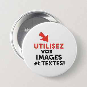 Imprimer vos design en ligne DIY en Français Ronde Button 7,6 Cm