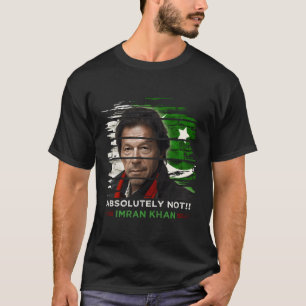 Imran Khan Absoluut Geen Pti Supporter Pakistani T-shirt
