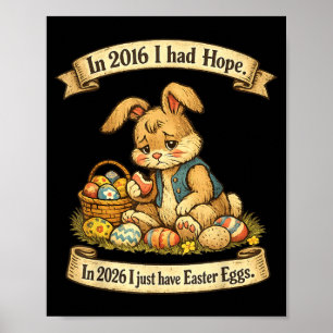 in 2016 Had Hulp in 2026 Hebben Paaseieren Poster
