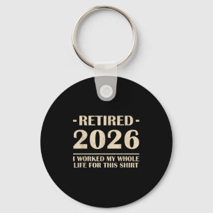 In 2026 heb ik mijn hele leven voor dit Shirt gewe Sleutelhanger