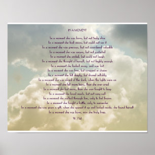 "IN A MOMENT" INSPIREREND POEM-POSTER POSTER