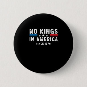 In Amerika zijn presidenten geen koningen Minimali Ronde Button 5,7 Cm