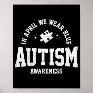 in april dragen we blauwe autisme bewustzijn autis poster