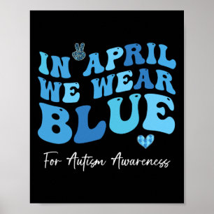 In april hebben we de Blue Ribbon Autism Awareness Poster
