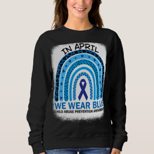 In April We Wear Blue Child Abuse Prevention Aware Trui