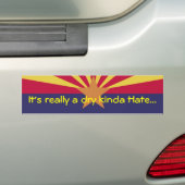 In Arizona is het echt een droog soort haat... Bumpersticker (Op auto)