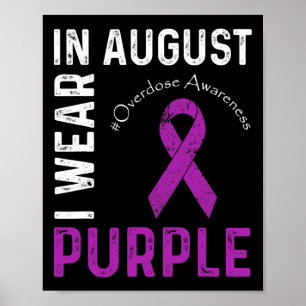 In augustus Draag we Paarse overdosis bewustwordin Poster