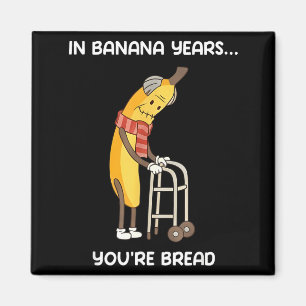 In bananenjaren ben je een grappige banaantjesbroo magneet