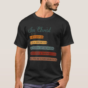 In Christus ben ik Gods Kind Een Nieuwe Schepping T-shirt
