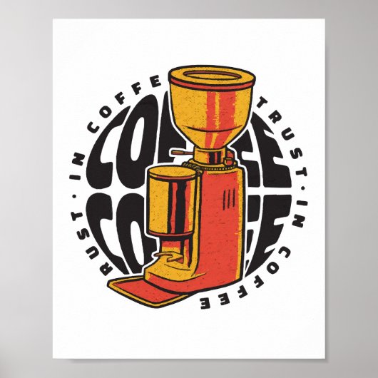 In Coffee vertrouwen we Poster (Voorkant)